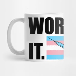 It's Worth It Mug